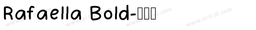 Rafaella Bold字体转换